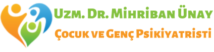 Uzm. Dr. Mihriban Ünay - Çocuk ve Ergen Psikiyatristi