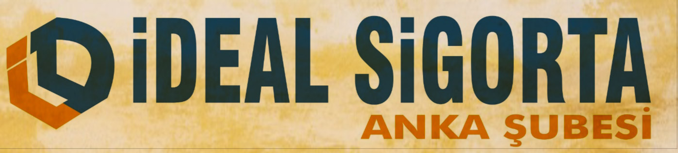 İdeal Sigorta - Anka Şubesi