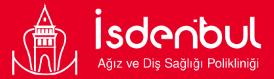İsdentbul Ağız ve Diş Sağlığı Polikliniği