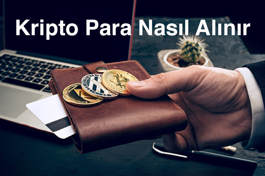 Kripto Para Nedir ve Nasıl Alınır?