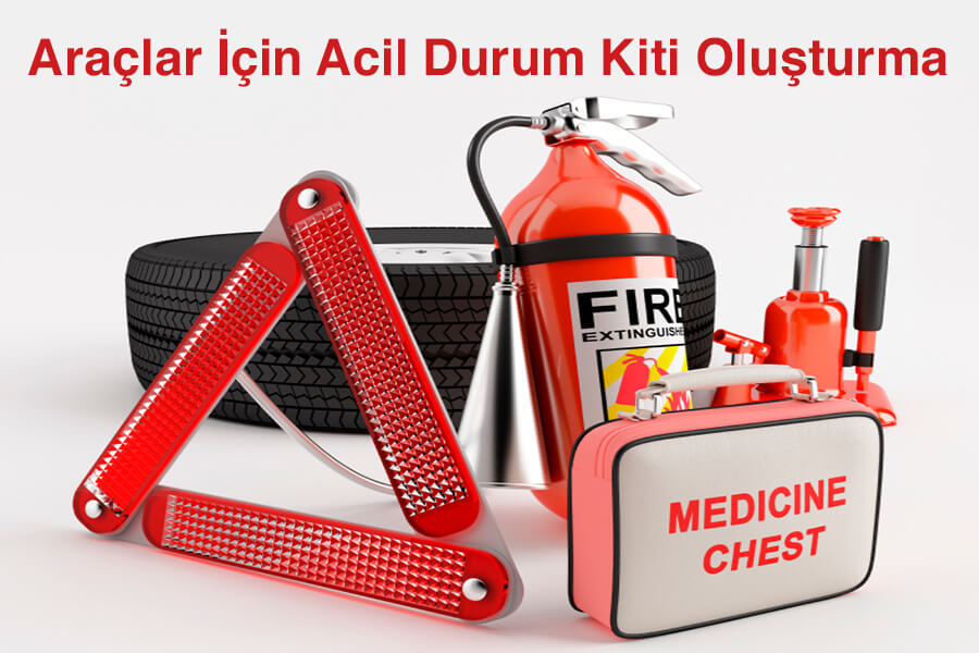 Araçlar İçin Acil Durum Kiti Oluşturma